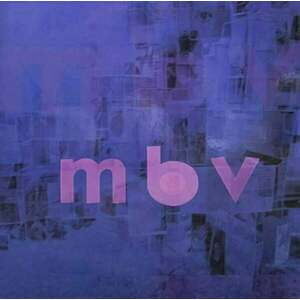 My Bloody Valentine - m b v (Deluxe Edition) (LP) vyobraziť