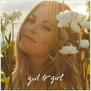 Tenille Arts - Girl To Girl (2 LP) vyobraziť