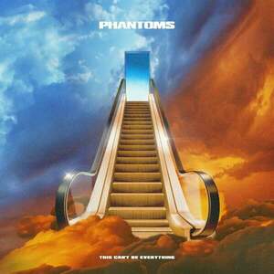 Phantoms - This Can’t Be Everything (Tangerine Coloured) (LP) vyobraziť