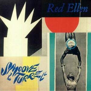 Smoove & Turrell - Red Ellen (LP) vyobraziť