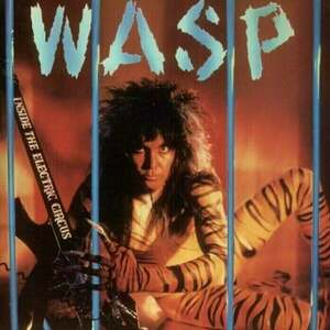 W.A.S.P. - Inside The Electric Circus (Reissue) (Blue Coloured) (LP) vyobraziť