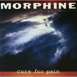 Morphine - Cure For Pain (Reissue) (180g) (LP) vyobraziť