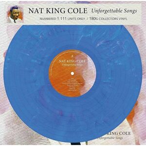 Nat King Cole - Unforgettable Songs (Limited Edition) (Numbered) (Blue Marbled Coloured) (LP) vyobraziť