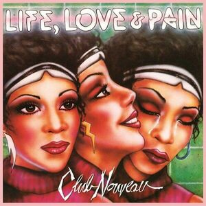 Club Nouveau - Life, Love & Pain (Pink Coloured) (Reissue) (Remastered) (LP) vyobraziť