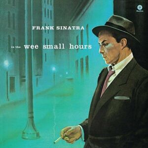 Frank Sinatra - In The Wee Small Hours (180 g) (Limited Edition) (LP) vyobraziť