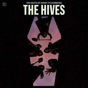 The Hives - The Death Of Randy Fitzsimmons (LP) vyobraziť