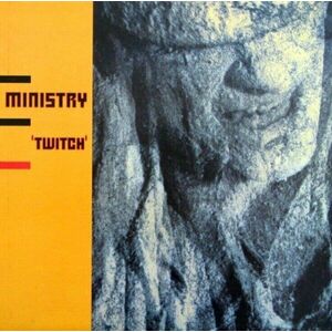 Ministry - Twitch (Reissue) (2 LP) vyobraziť