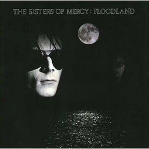 Sisters Of Mercy - Floodland (Reissue) (LP) vyobraziť