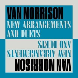 Van Morrison - New Arrangements And Duets (Limited Edition) (2 LP) vyobraziť