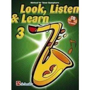 Hal Leonard Look, Listen & Learn 3 Tenor Saxophone Noty vyobraziť