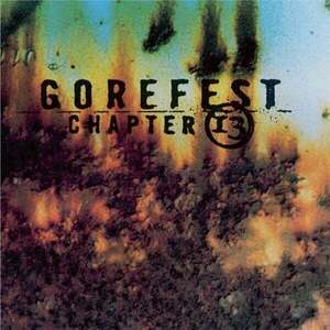 Gorefest - Chapter 13 (Limited Edition) (LP) vyobraziť