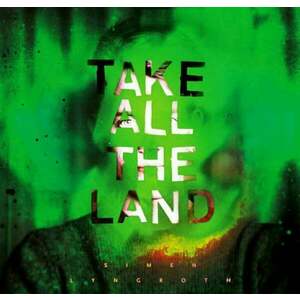 Simen Lyngroth - Take All The Land (LP) vyobraziť