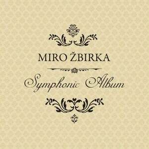 Miroslav Žbirka - Symphonic Album (LP) vyobraziť