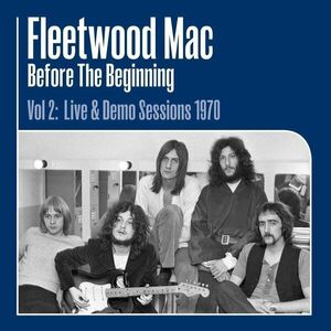 Fleetwood Mac - Before The Beginning Vol 2: 1970 (3 LP) vyobraziť