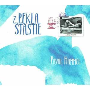 Pavol Hammel - Z Pekla Štastie (CD) vyobraziť