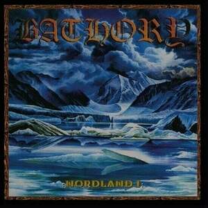 Bathory - Nordland I (180g) (2 LP) vyobraziť