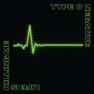 Type O Negative - Life Is Killing Me (20th Anniversary) (Green/Black Coloured) (3 LP) vyobraziť