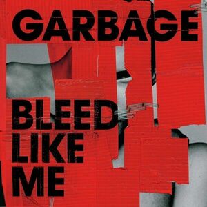 Garbage - Bleed Like Me (Silver Coloured) (2024 Remastered) (LP) vyobraziť