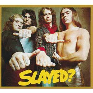 Slade - Slayed? (Reissue) (Remastered) (CD) vyobraziť