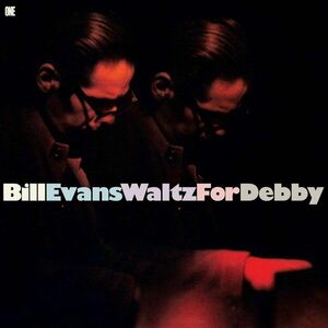 Bill Evans - Waltz For Debby (Limited Edition) (LP) vyobraziť