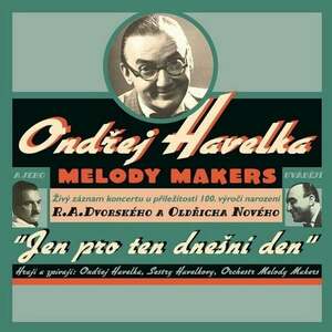 Ondřej Havelka - A Melody Makers: Jen pro ten dnešní den (Live) (25th Anniversary Edition) (LP) vyobraziť