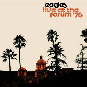 Eagles - Live At The Los Angeles Forum '76 (2 LP) vyobraziť