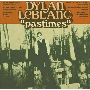 Dylan LeBlanc - Pastimes (12" Vinyl) vyobraziť