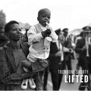 Trombone Shorty - Lifted (LP) vyobraziť