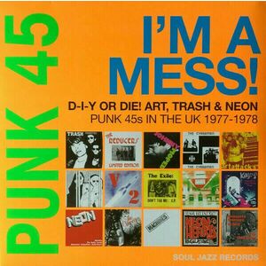 Various Artists - Punk 45: I’m A Mess! (RSD 2022 Exclusive) (2 LP + 7" Vinyl) vyobraziť