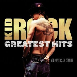 Kid Rock - Greatest Hits: You Never Saw Coming (Limited Edition) (Gold Coloured) (2 LP) vyobraziť