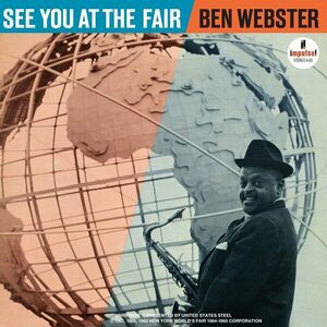 Ben Webster - See You At The Fair (Remastered) (LP) vyobraziť