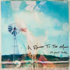 A Rocket To The Moon - On Your Side (Blue & Clear Coloured) (2 LP) vyobraziť