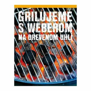 WEBER GRILUJEME S WEBEROM NA DREVENOM UHLI SK, 24155 vyobraziť