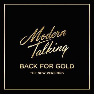 Modern Talking - Back For Gold (Clear Coloured) (LP) vyobraziť