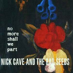 Nick Cave & The Bad Seeds - No More Shall We Part (LP) vyobraziť