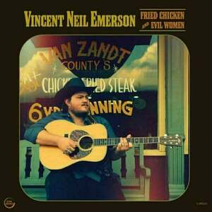 Vincent Neil Emerson - Fried Chicken And Evil Women (LP) vyobraziť