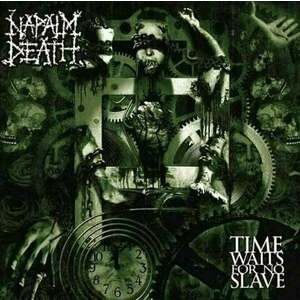 Napalm Death - Time Waits For No Slave (Reissue) (LP) vyobraziť