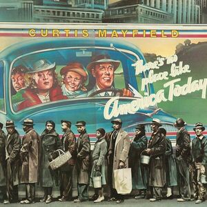 Curtis Mayfield - There's No Place Like America (Blue Coloured) (Limited Edition) (Reissue) (LP) vyobraziť