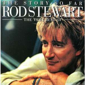 Rod Stewart - The Story So Far: The Very Best Of Rod Stewart (Reissue) (Remastered) (2 CD) vyobraziť