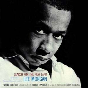 Lee Morgan - Search For The New Land (Reissue) (Remastered) (LP) vyobraziť