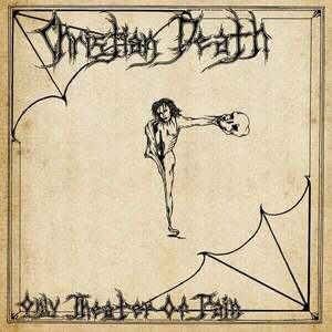 Christian Death - Only Theatre Of Pain (LP) vyobraziť