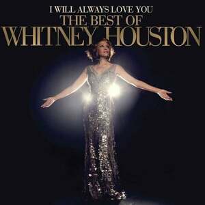 Whitney Houston - I Will Always Love You: the Best of Whitney Houston (2 CD) vyobraziť