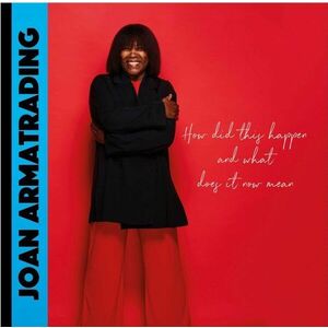 Joan Armatrading - How Did This Happen And What Does It Now Mean (LP) vyobraziť