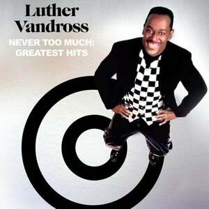 Luther Vandross - Never Too Much: Greatest Hits (2 LP) vyobraziť