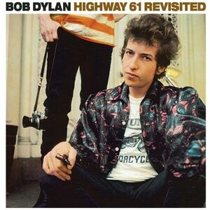 Bob Dylan - Highway 61 Revisited (LP) vyobraziť