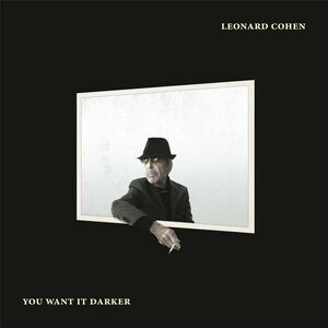 Leonard Cohen - You Want It Darker (LP) vyobraziť