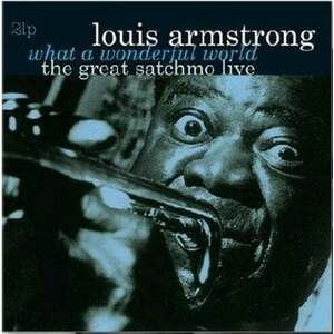 Louis Armstrong - Great Satchmo Live/What a Wonderful World Live 1956-1967 (2 LP) vyobraziť