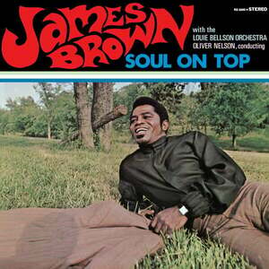 James Brown - Soul On Top (LP) vyobraziť