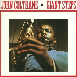 John Coltrane - Giant Steps (Reissue) (LP) vyobraziť