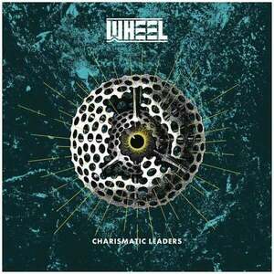 Wheel - Charismatic Leaders (180g) (LP) vyobraziť